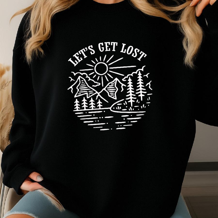 Let's Get Lost Sweatshirt: Hiking Adventure Crewneck Sweatshirt Let's Get Lost Sweatshirt: Hiking Adventure Crewneck Sweatshirt