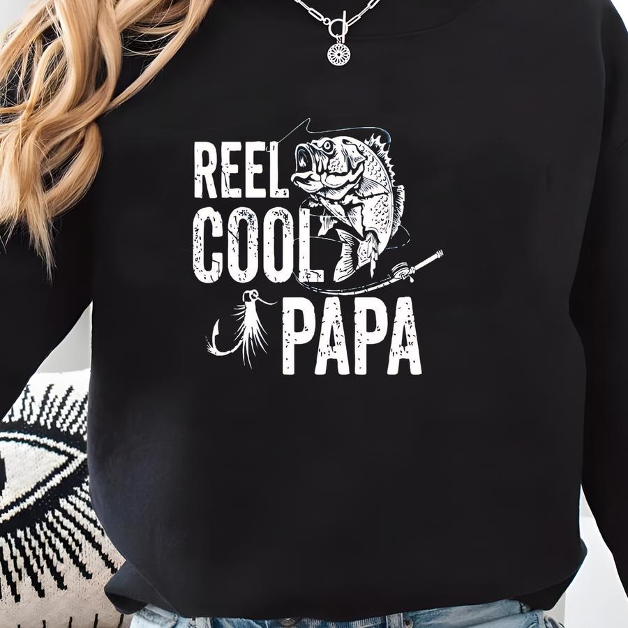 Reel Cool Papa Shirt, Grandpa Fishing T-shirt, Fisherman Cool Shirt, Fishing Pole Papa Tshirt, Cool Papa Gift Tee, Father's Day Shirt Sweatshirt