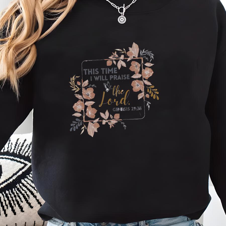 This Time I Will Priase The Lord Genesis 29:35 Unisex Jersey Short Sve Tee, Floral Scripture Tee, Bible Verse Graphic, Vintage Floral Sweatshirt