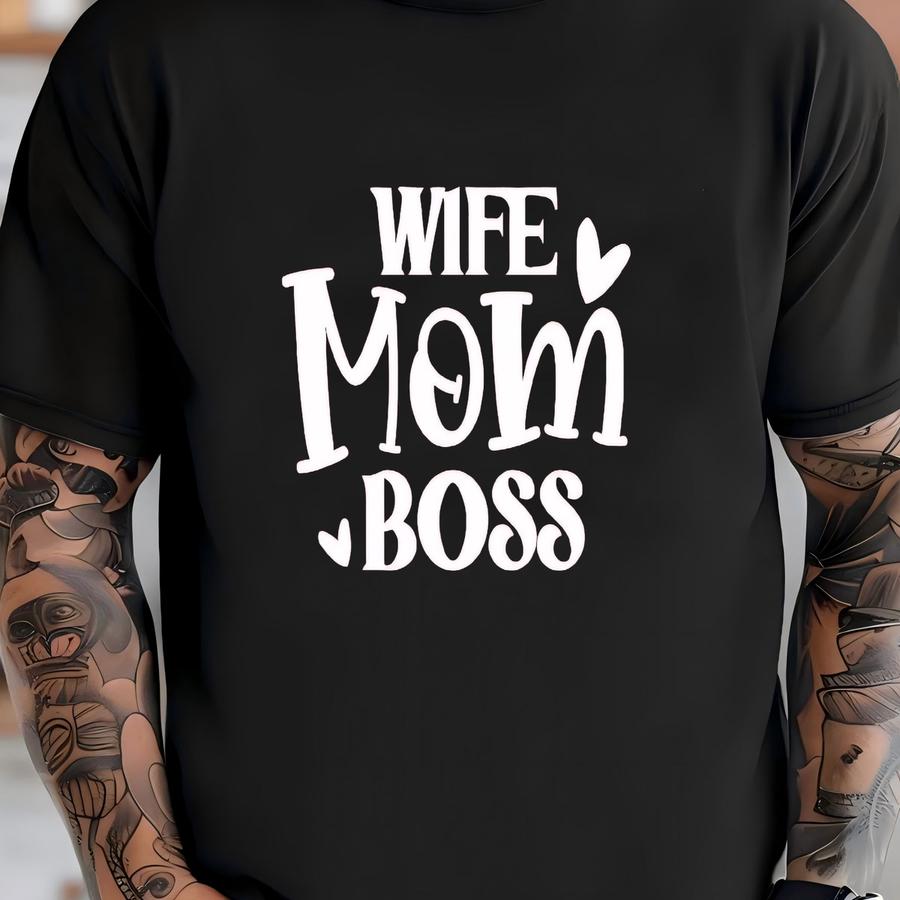 Wife Mom Boss Shirt, Funny Wife Shirt, Mom Gift Hoodie, Cute Gift For Mom, Mother's Day Shirts, Women Boss Shirt, Cute Wife Gift For Women T-shirt
