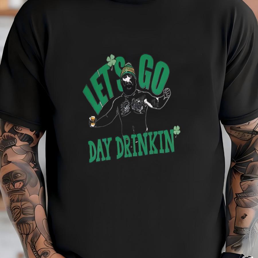 Let's Go Day Drinkin' - Jason Kelce St Patricks Day Women's Hoodie - St Paddy's, St Pat's, Irish, Party, Mahomes, Kansas City, Football T-shirt