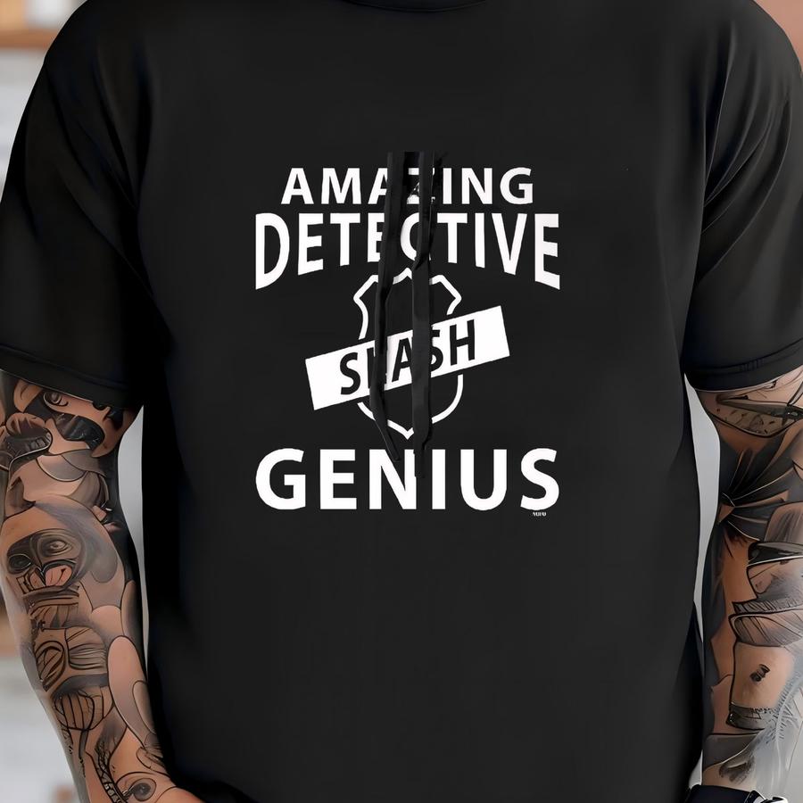 Amazing Detective Slash Genius Hooded Sweatshirt, Hood_02799 T-shirt