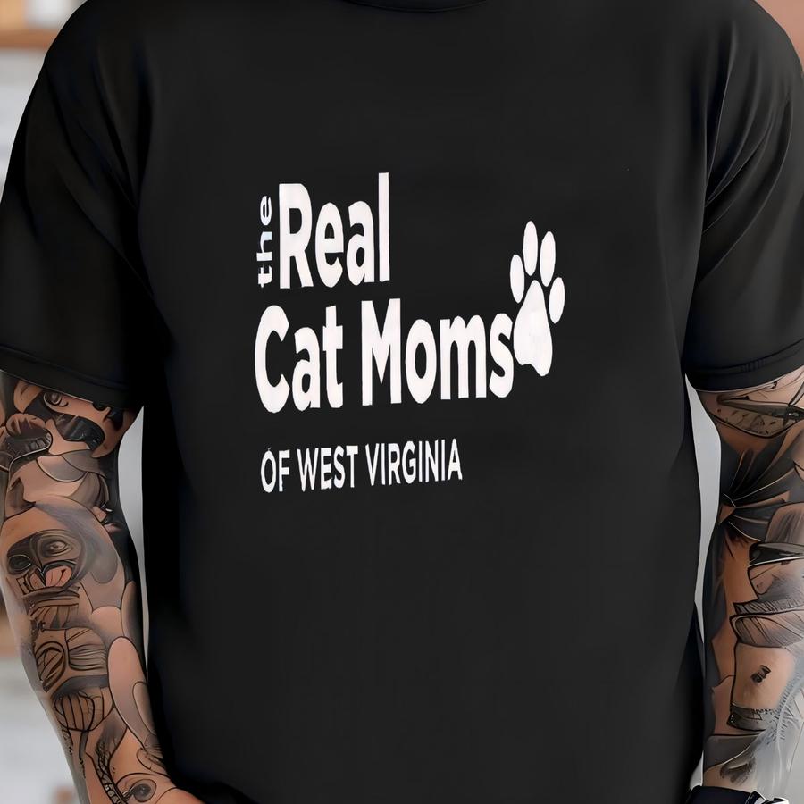 Cat Mom Hoodie, Real Cat Moms Of West Virginia Black Tee, Funny Cat Lover Gift, Pet Owner Apparel, Animal Paw Graphic Shirt T-shirt