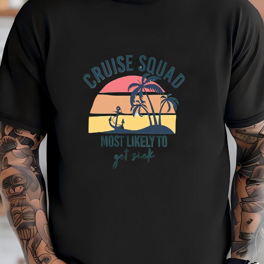 Most Likely Cruise Shirt, Custom Cruise Shirt, Funny Matching Cruise Shirt, Cruise Shirt, Family Matching Cruise Shirts, Group Cruise Shirt T-shirt