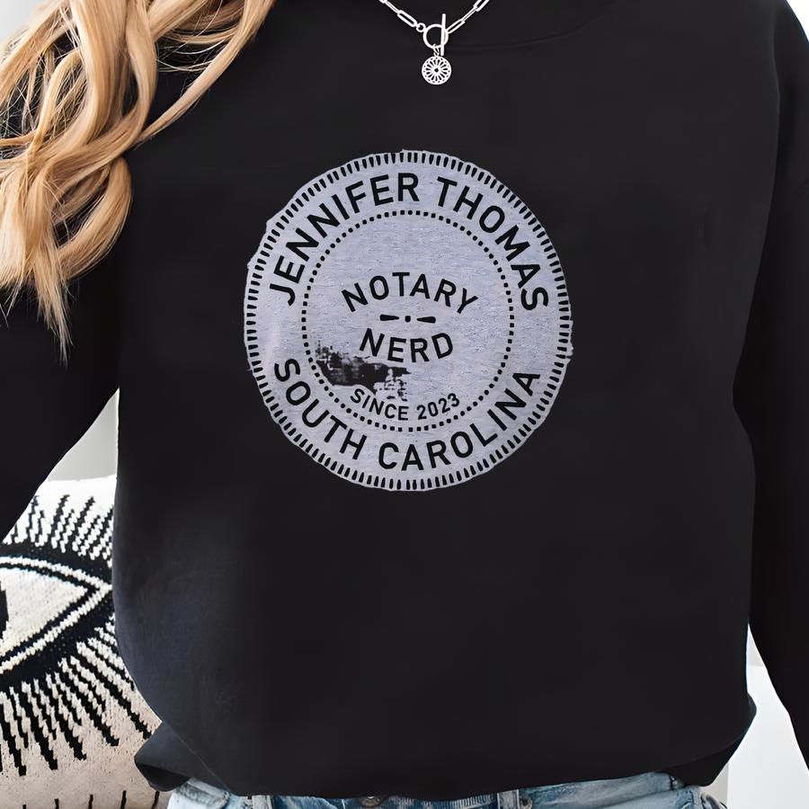 Personalized Notary Stamp Sweatshirt, Custom Shirt For Notary Public, Notary Nerd, Mobile Notary Marketing, Loan Signing Closing Agent Sweatshirt