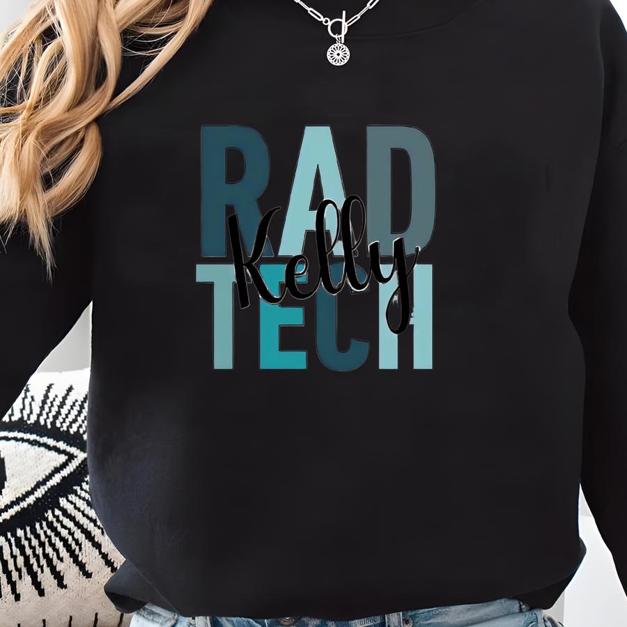 Custom Rad Tech Name Sweatshirt, Rad Tech Gift T Shirt, Personalized Radiologic Technologist Name Tshirt, Pocket Print, Nurse Appreciation T Sweatshirt