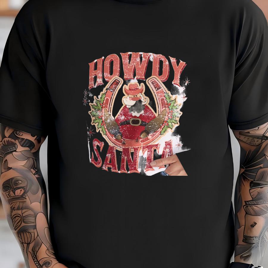Howdy Santa Christmas Crewneck Sweatshirt, Unisex Christmas Sweatshirt, Country Christmas Sweatshirt, Western Christmas Holiday Sweater T-shirt
