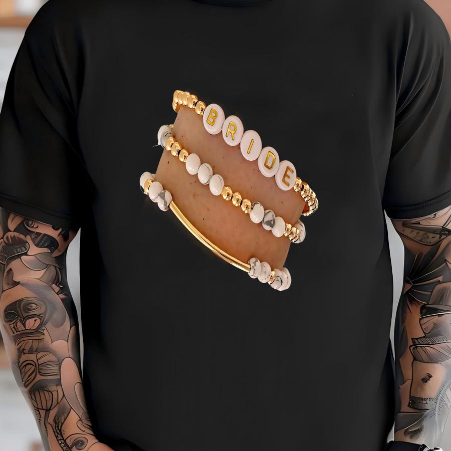 Bride Bracelet Stack, Bridal Shower Gift, Bride To Be Jewelry, Bachelorette Party Gift, Getting Married, Proposal, Engaged, Future Bride T-shirt