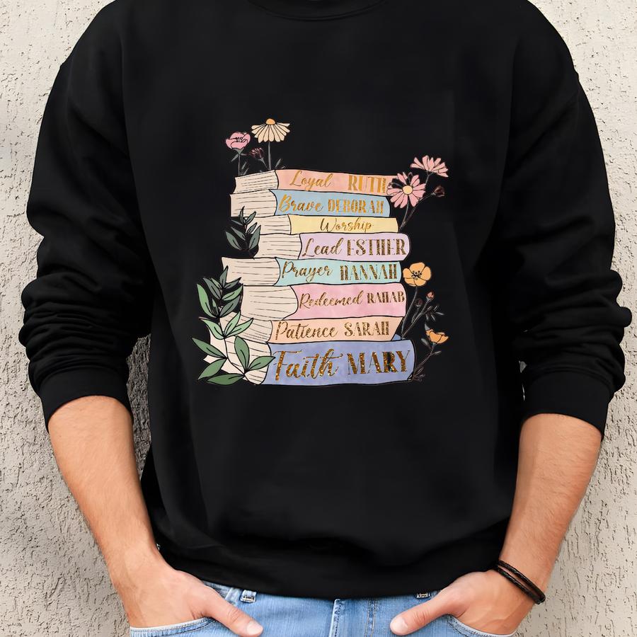 Women Of The Bible Shirt-bible Verse Sweater -jesus Lover Shirt -church Clothing -christian Artwork Sweatshirt -floral Christian Woman Gift Sweatshirt