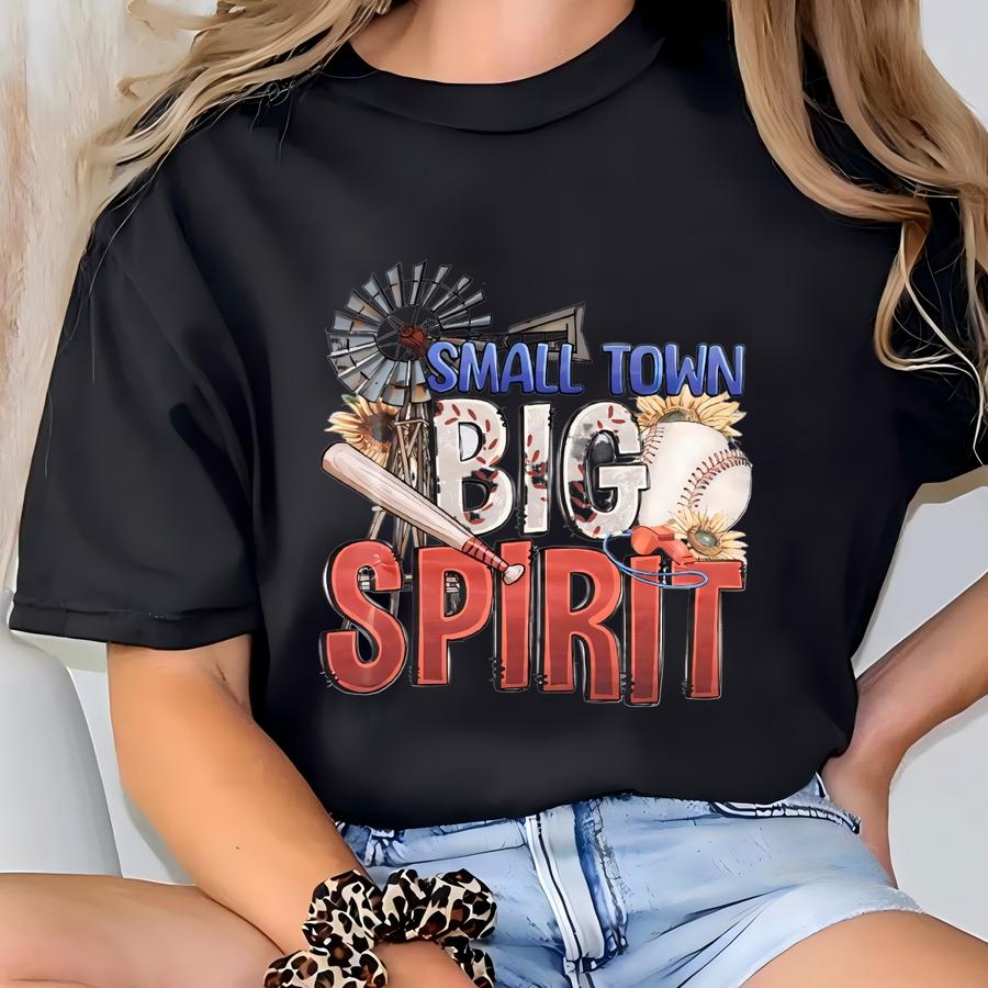 Small Town Big Spirit Shirt, Baseball Shirt, Baseball Tshirt, Baseball Mom Shirt, Gameday Tee T-shirt