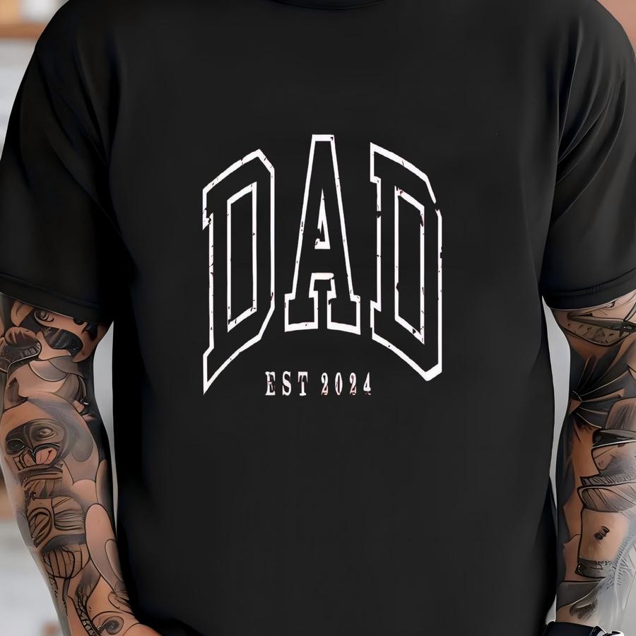 Dad Shirt, Dad Est 2024 Shirt, Fathers Day Shirt, Custom Dad Shirt, Dad Shirt, Gift For New Dad, Fathers Day Gift T-shirt