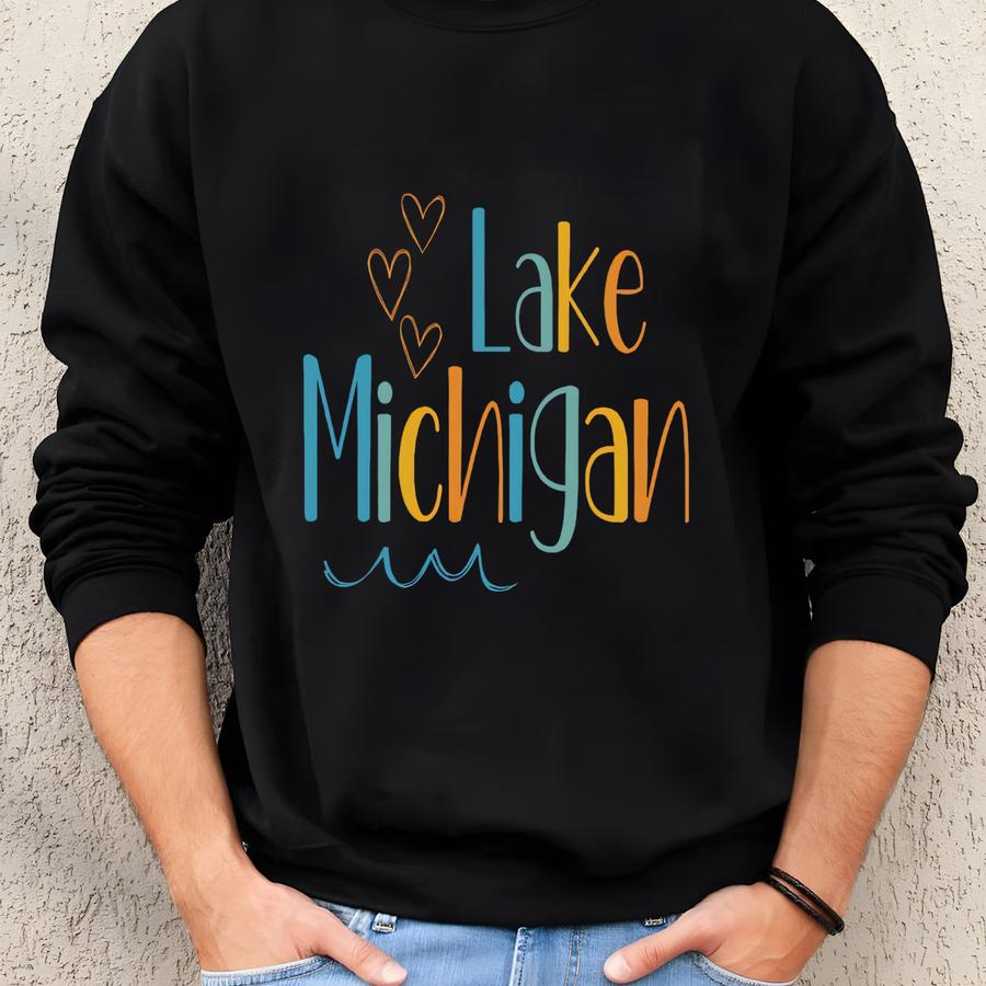 Lake Michigan Shirt, Lake Michigan T Shirt, Lake Michigan Beach Shirt, Lake Michigan Lover, Lake Michigan Gift, Lake Michigan Summer Sweatshirt