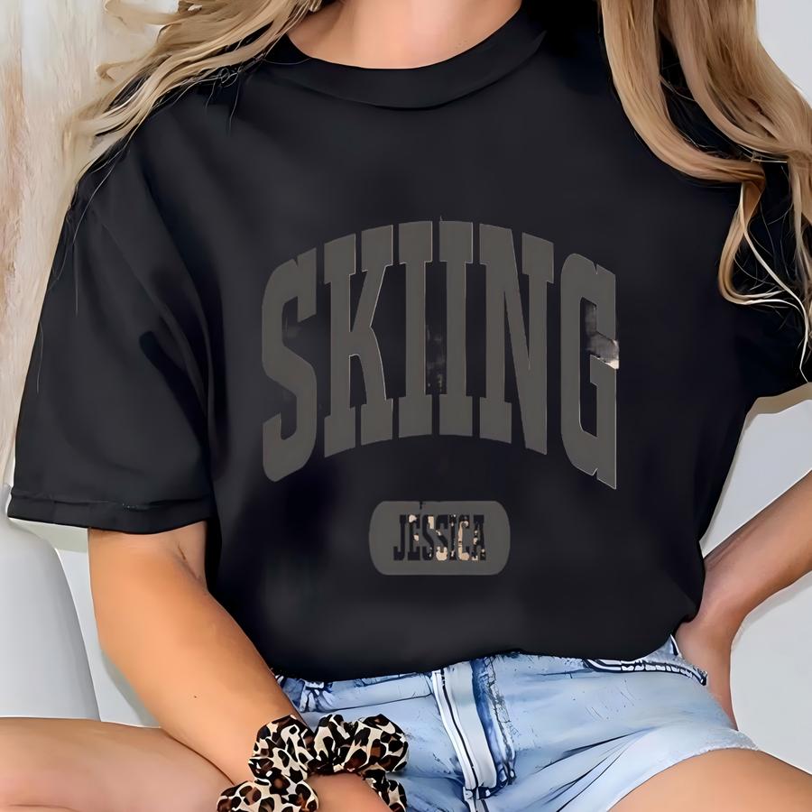 Custom Name Skiing Shirt, Sweatshirt, Hoodie, Long Sve, Gift, Personalized Skiing Instructor, Ski Mom, Ski Lover T-shirt