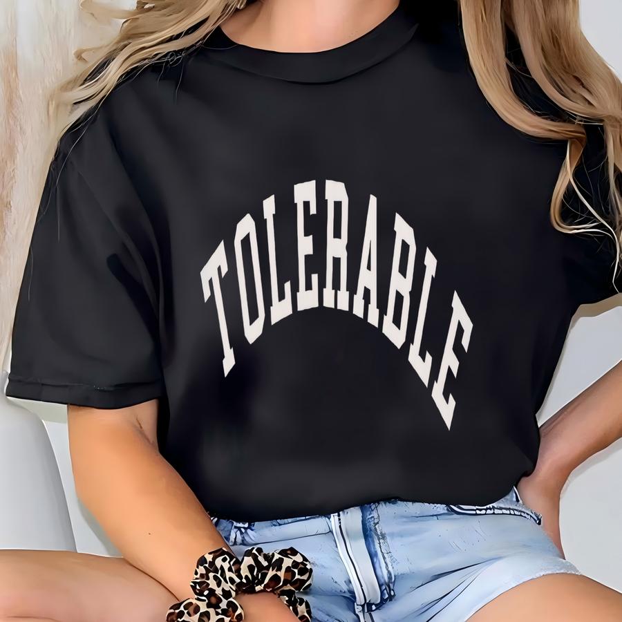 Tolerable Shirt, Pride And Prejudice Shirt, Mr Darcy Shirt, Fitzwilliam Darcy, Jane Austen Gift,jane Austen Book Lover Gift T-shirt