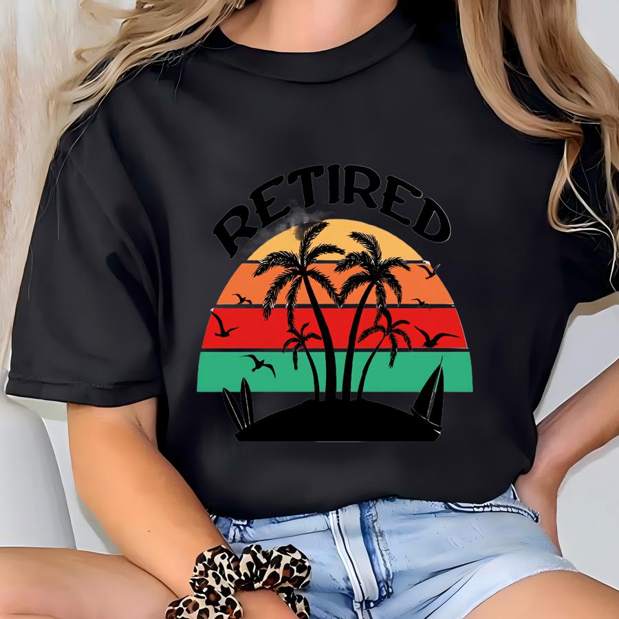 I'm Retired Not My Problem Anymore Retired Shirt, Funny Retired Tshirt ,retirement Gift, Retired 2024 Shirt, Retirement Celebration T-shirt