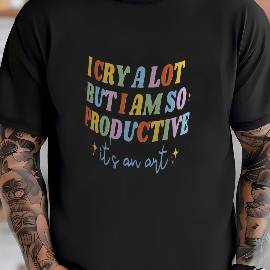 I Cry A Lot But I Am So Productive Mug, Funny Mug, Gift For Her, Christmas Gift, Gift For Coworker, Taylor Gift, Broken Heart, Christmas T-shirt