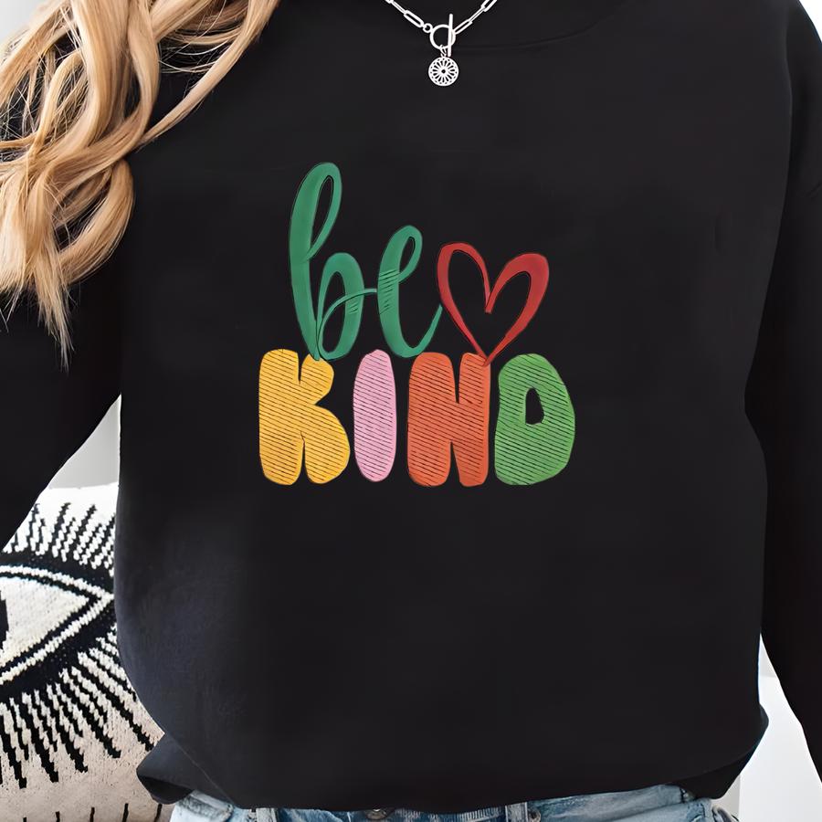 Be Kind Shirt, Be Kind Shirt, Friendly Shirt, Human Kind Shirt, Kindness Shirt, Antiracism Shirt, Cute Be Kind Shirt Sweatshirt