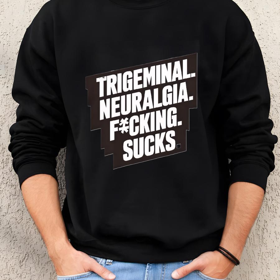 T Shirt Trigeminal Neuralgia Awareness T-shirt Unisex Tn Awareness Tee October Trigeminal Neuralgia Tic Doulourex Tee Tn Support Tee Shirt Sweatshirt