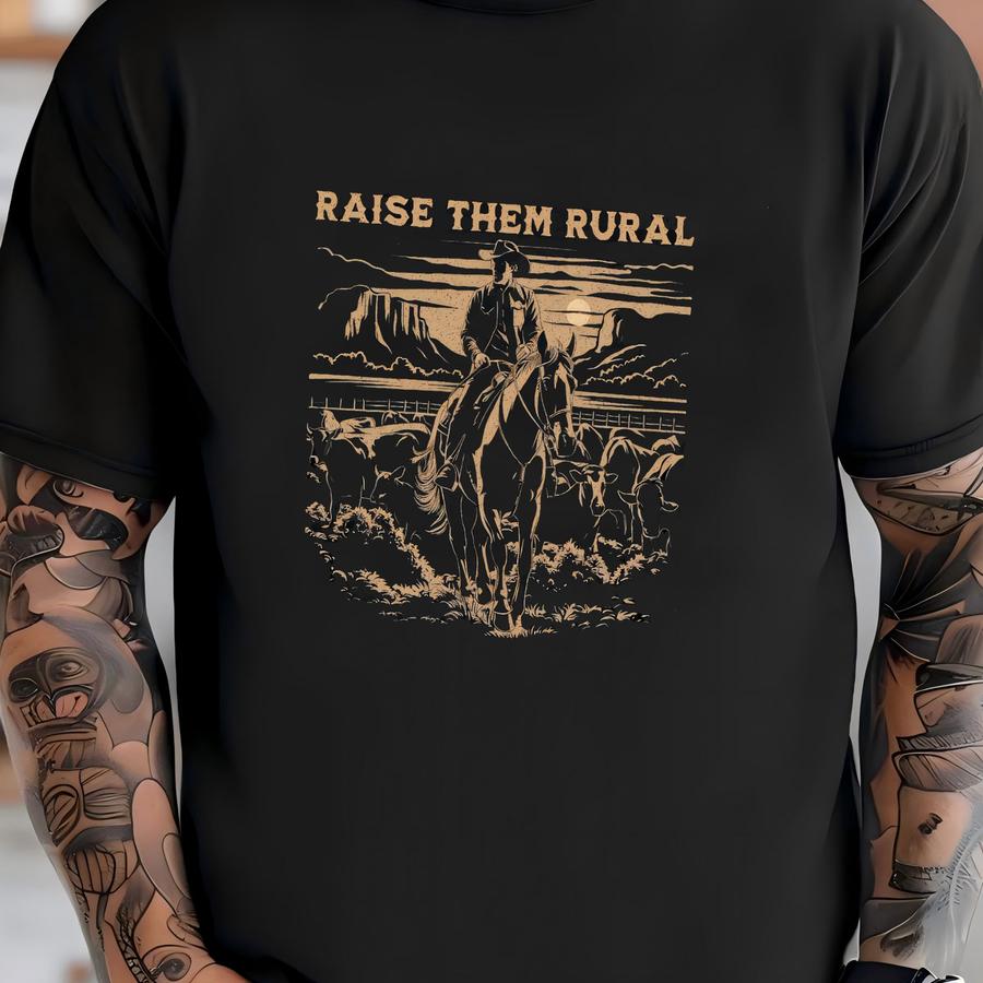 Raise Them Rural Farmer Shirt, Local Farms Shirt, Farmer Shirt For Women, Farmer Gift, Support Local Farmer, Womens Graphic Tee, Farm Tee T-shirt