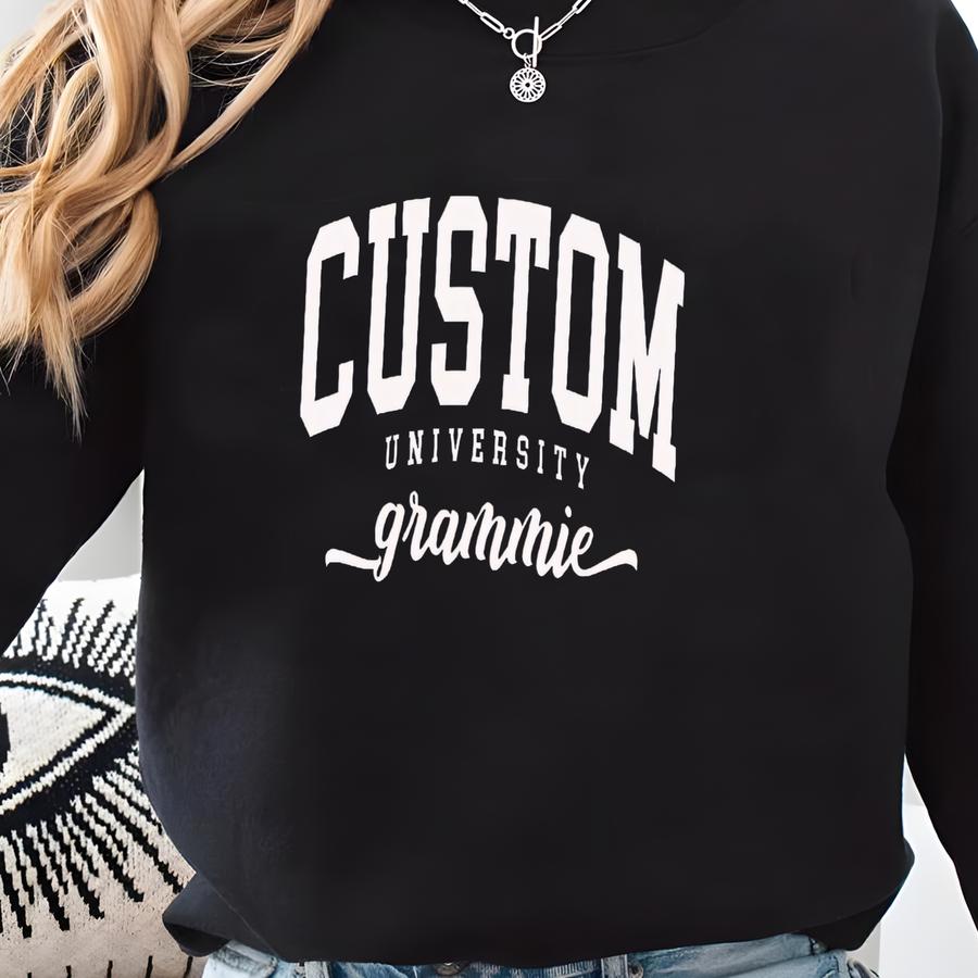 Custom University Grammie T-shirt: Proud Grammie Gift Tee Sweatshirt