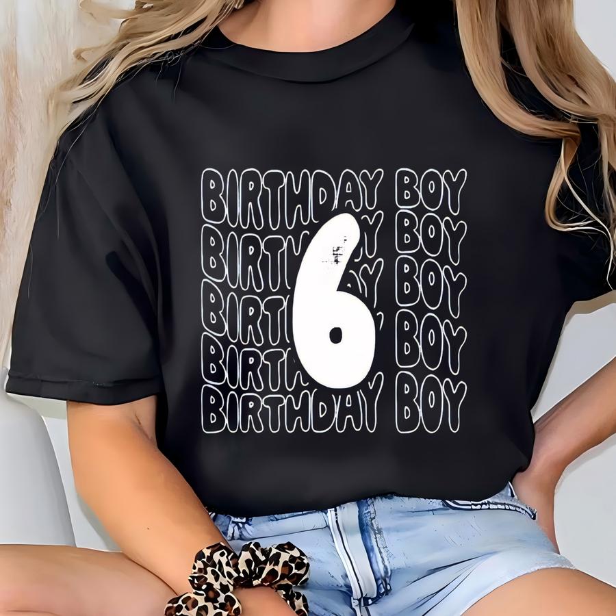 6 Years Old Svg, Png, Eps, Dxf, Jpg, 6th Birthday Boy Shirt Sublimation, Six Years Old Boy Gift , Sixth Birthday Boy Cut File T-shirt