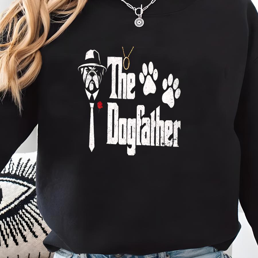 The Dogfather T-shirt | English Bulldog Dad Shirt | Dog Dad T-shirt | English Bulldog Lover Gift | Dog Dad Gifts | Bulldog Dad Shirt Sweatshirt The Dogfather T-shirt | English Bulldog Dad Shirt | Dog Dad T-shirt | English Bulldog Lover Gift | Dog Dad Gifts | Bulldog Dad Shirt Sweatshirt