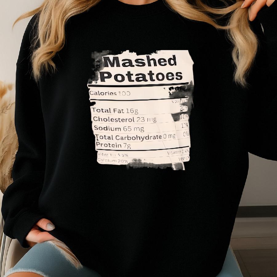 Mashed Potatoes Bella Canva® Thanksgiving Nutrition, Food Apparel Shirt, Holiday Tee, Bella Canva® Sweatshirt
