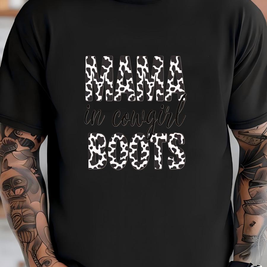 Mama In Cowgirl Boots Western Shirt, Western Graphic Tee, Mom Shirt, Cowgirl Shirt, Southern Mama, Cowgirl Aesthetic, Cowgirl Gift, Mom Gift T-shirt