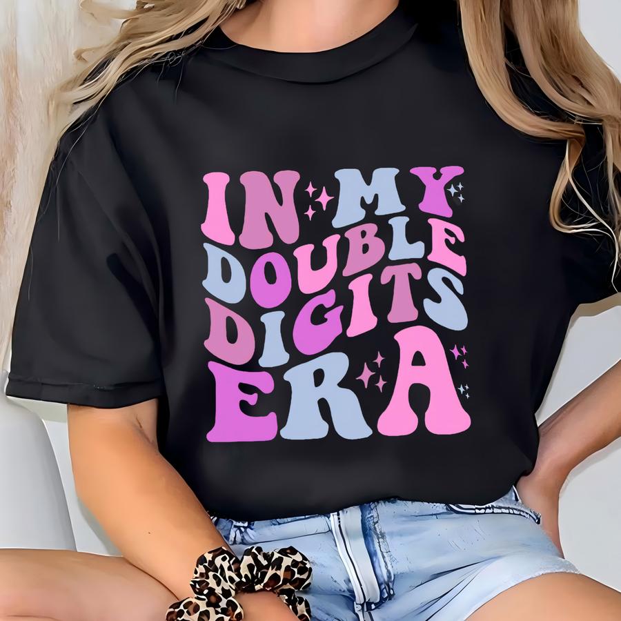 In My Double Digits Era Shirt, 10 Years Old Birthday Party Shirts, Birthday Girl Shirt, Gift For Birthday Girl, Personalized Birthday Favors T-shirt