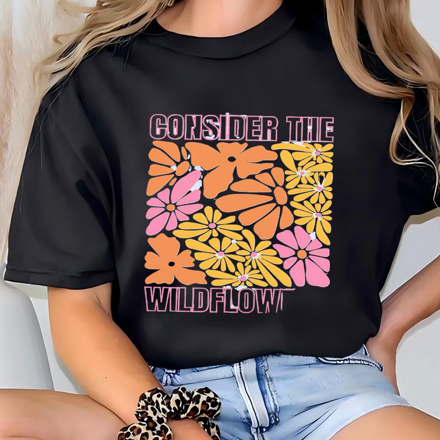 Consider The Wildflowers Boho Hoodie With Luke 12:27 Bible Verse - Retro Christian Graphic Tee, Christian Gift, Religious Concert Tee T-shirt