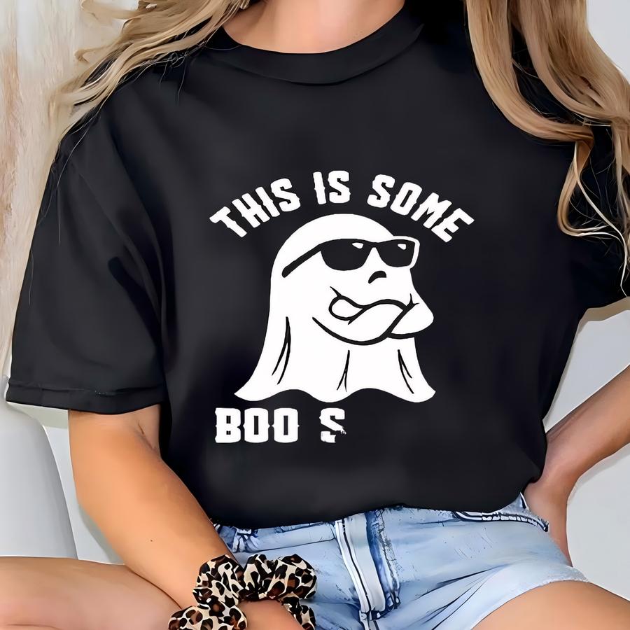 This Is Some Boo Sheet Shirt, Halloween Shirt, Halloween Sweatshirt, Spooky Shirt, Skeletons Shirt, Pumpkin Shirt, Trick Or Treat Shirt T-shirt