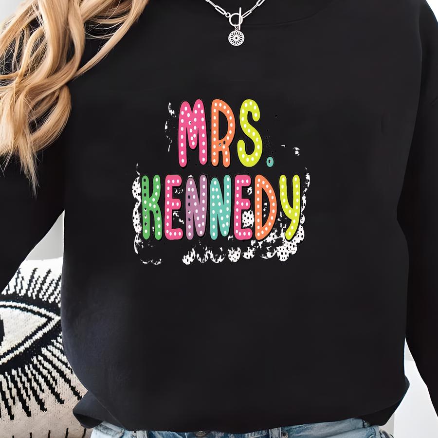 Custom Teacher Name Shirt Sweatshirt