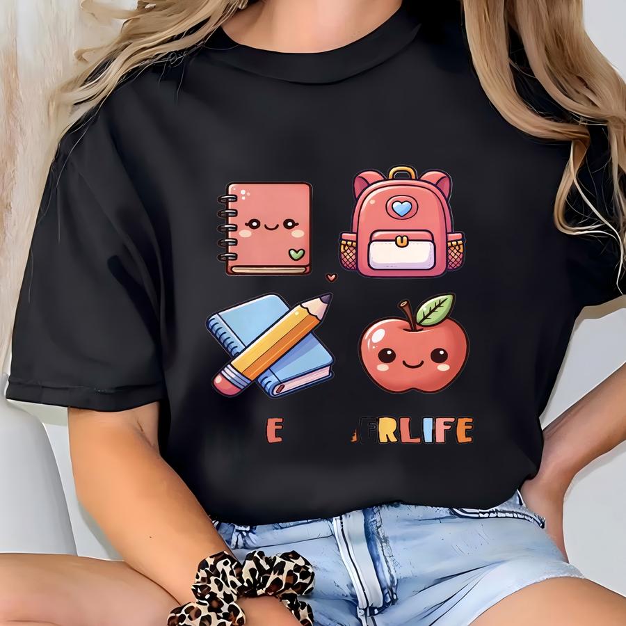 Teacher Life Shirt Cute #teacherlife Back To School Gift Kawaii Teacher Shirt School Life Shirts Cute Teacher Life Shirts Gifts For Teachers T-shirt