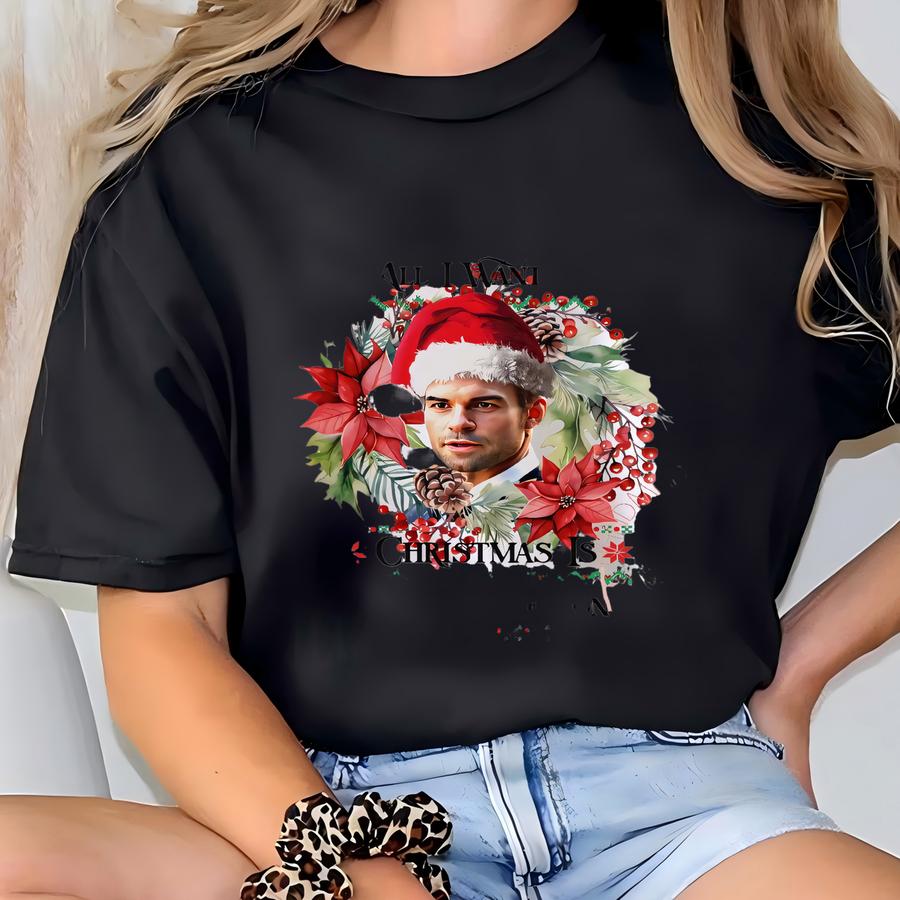 All I Want For Christmas Is Elijah Mikaelson , Christmas Sweatshirt T-shirt