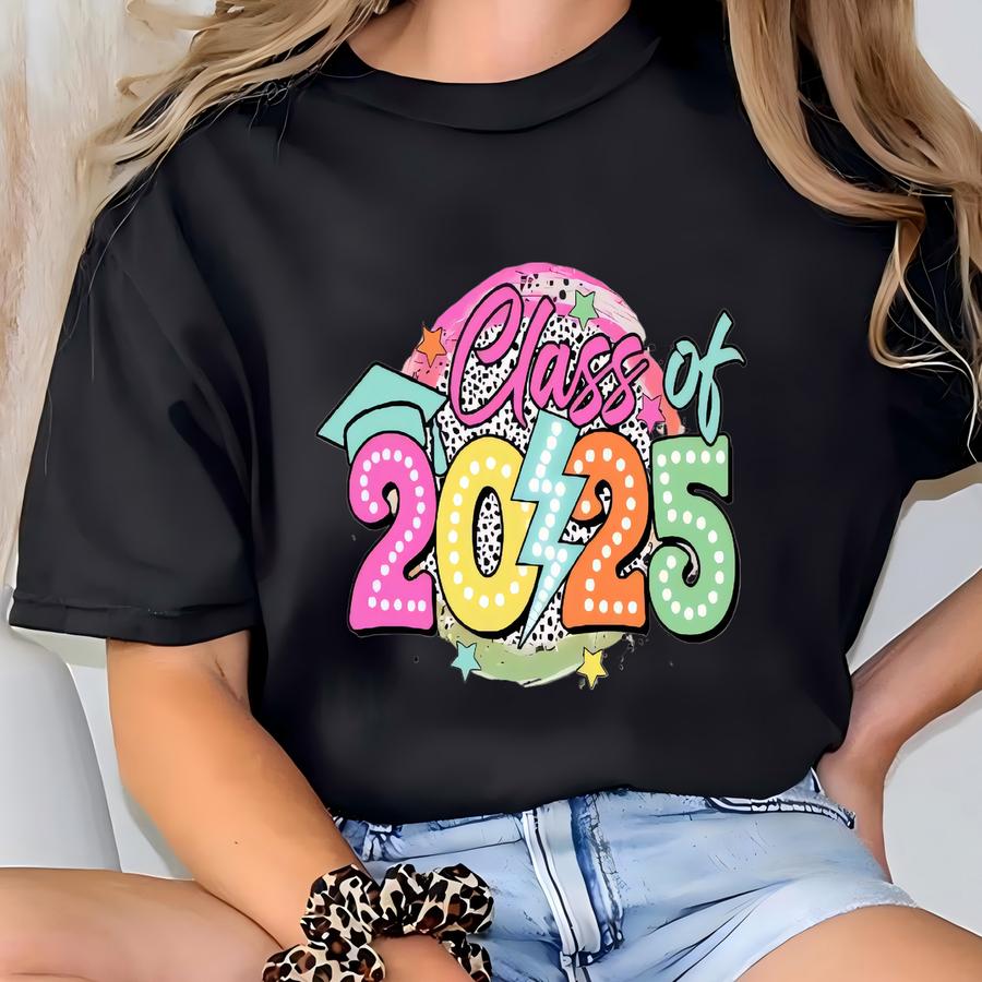 Class Of 2025 Shirt, 2025 Grad Gift, Senior 2025 Hoodie, Class Of 2025, Graduation Shirts, School Shirts, Fun Tees, High School Sweatshirt T-shirt