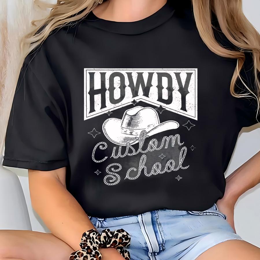 Custom School Howdy Shirt For The First Day Of School, Howdy Shirt Personalized With School Name, Back To School Matching Tee For Educators T-shirt