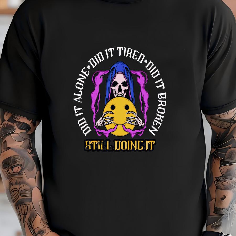 Still Doing It Shirt, Workout Shirt, Gym Pump Cover, Oversized Gym Shirt, Gym Rat Gift, Weightlifting Shirt, Gym Lover Gift T-shirt
