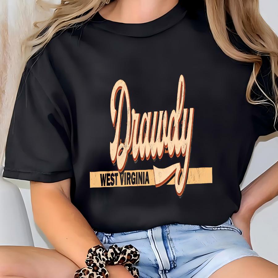 Drawdy West Virginia Hoodie: Vintage Souvenir Tee T-shirt