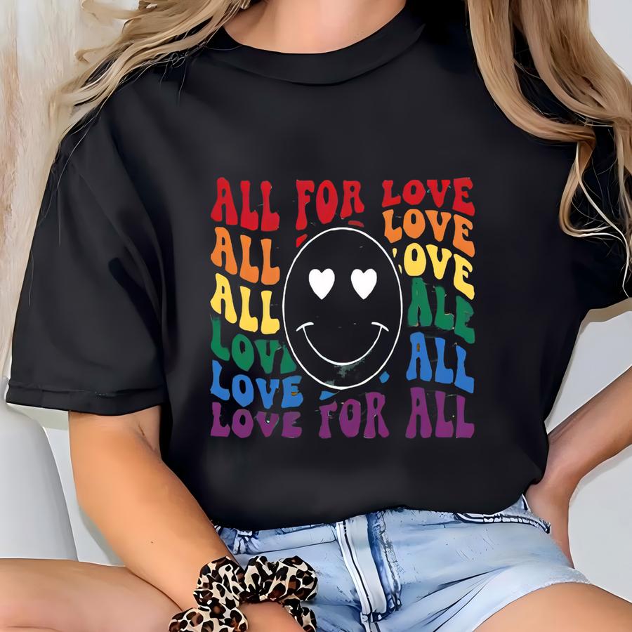 All For Love For All Shirt, Gay Pride Shirt, Lgbtq Shirt, Lgbt Tee, Lesbian Gift, Gay Love Hoodie, Pride Month Shirt, Rainbow Pride Crewneck T-shirt