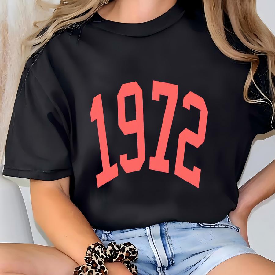 1972 - Sweatshirt - Best Year Ever - 70's Era Birthday Gift T-shirt