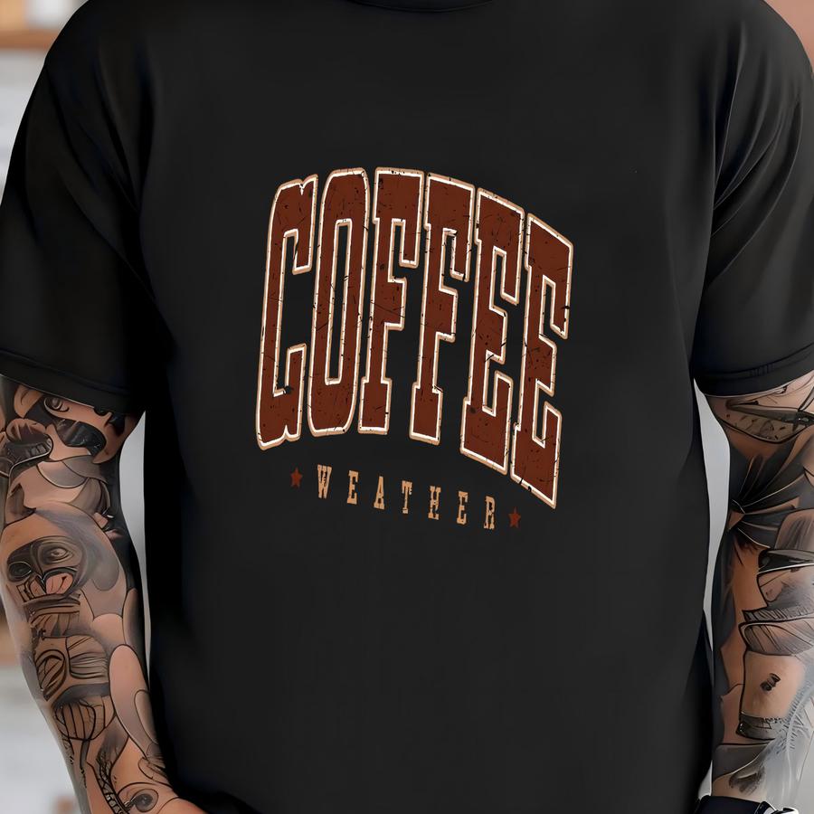 Coffee Weather Graphic Sweatshirt: Retro Sweater T-shirt