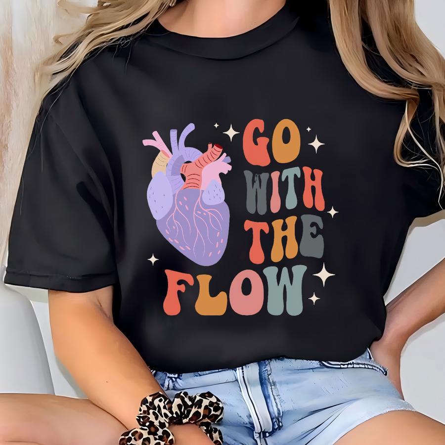 Go With The Flow Heart Shirt, Cvicu Nurse Shirt, Cardiology Tee, Cardiac Nursing Gift, Cardiac Crew, Heart Flow Anatomy, Cvicu Nurse Gift T-shirt