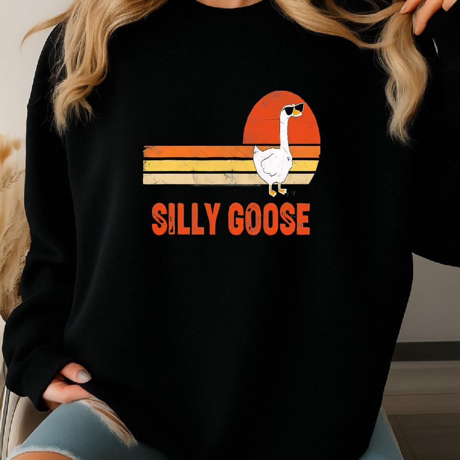 Silly Goose On The Loose Shirt, Silly Goose Shirt, Duck Lover Gift, Funny Goose, Goose Gift, Gift For Men, Women Sweatshirt