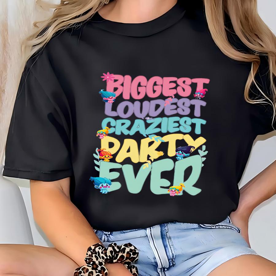 Biggest Loudest Craziest Party Ever Shirt | Birthday Party Shirt | Family Matching Birthday Shirts | Kids Birthday Shirt | Birthday Outfit T-shirt