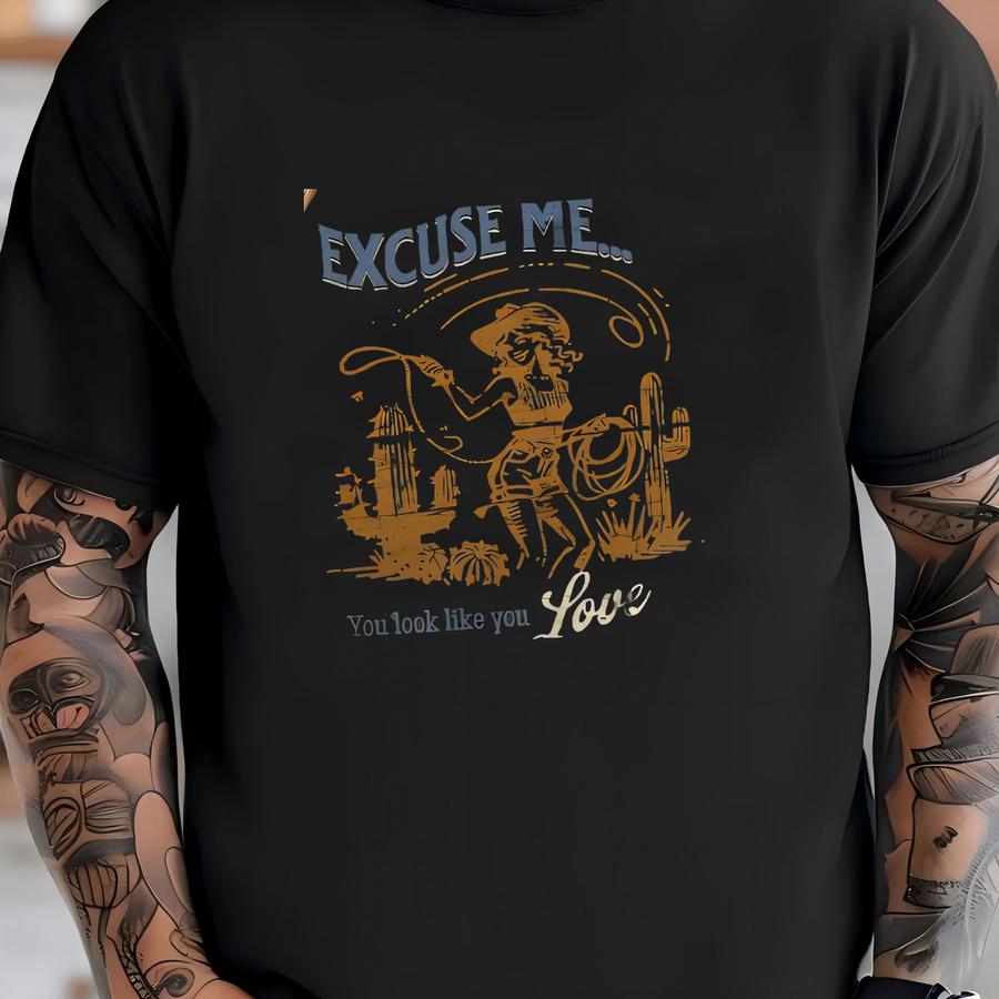 Excuse Me, You Look Like You Love Me Western Tee, Cowgirl Shirt, Country Concert Merch Al Cowgirl Garment-dyed Hoodie T-shirt