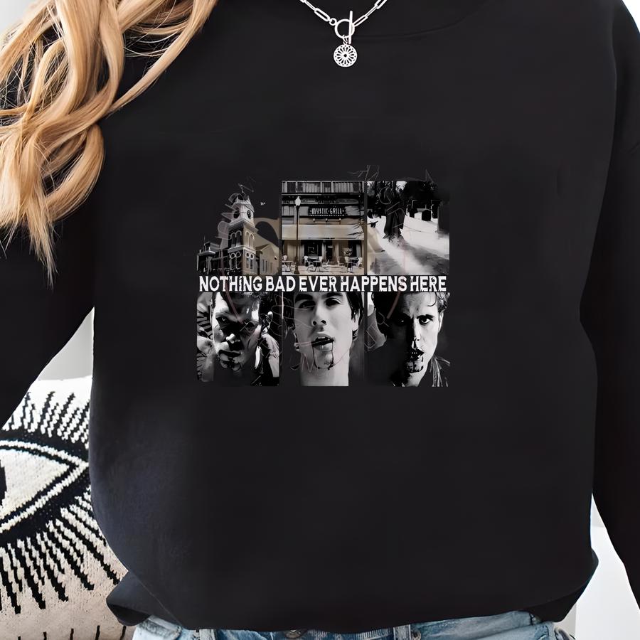 Mystic Falls Tee , Nothing Bad Ever Happens Here, Tvd Vampire Diaries Tee , Damon Salvatore ,stefan ,klaus, Tvd Tee Sweatshirt