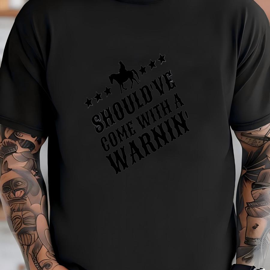 Should've Come With A Warning Country Music Concert Hoodie T-shirt