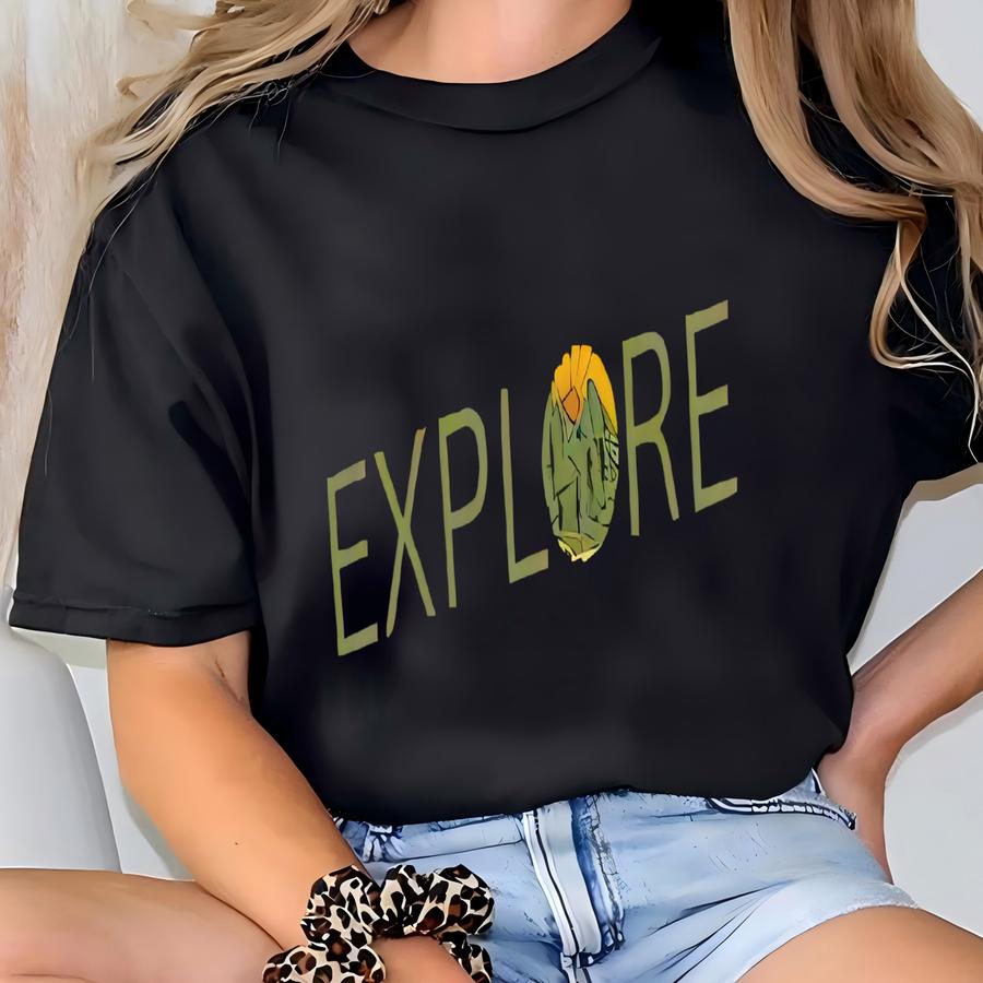 Explore T Shirt, Outdoors Tee, Camp, Camping, Hike, Outside, Mountains, Hiking, Unisex Hoodie T-shirt