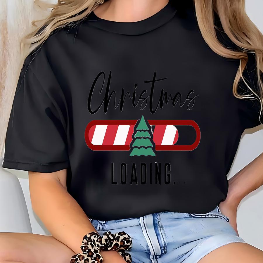 Christmas Loading Sweatshirt, Christmas Sweatshirt, Christmas Shirt, Merry Christmas Shirt, Santa Shirt, Christmas Gift, Christmas T-shirt