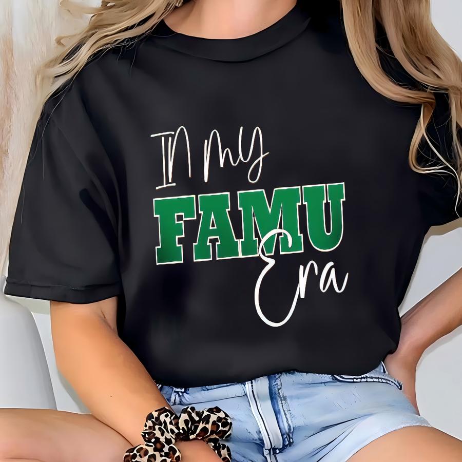 Famu In My Era Sweatshirt T-shirt